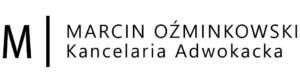 Adwokat Marcin Oźminkowski Kancelaria Adwokacka
